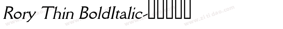 Rory Thin BoldItalic字体转换